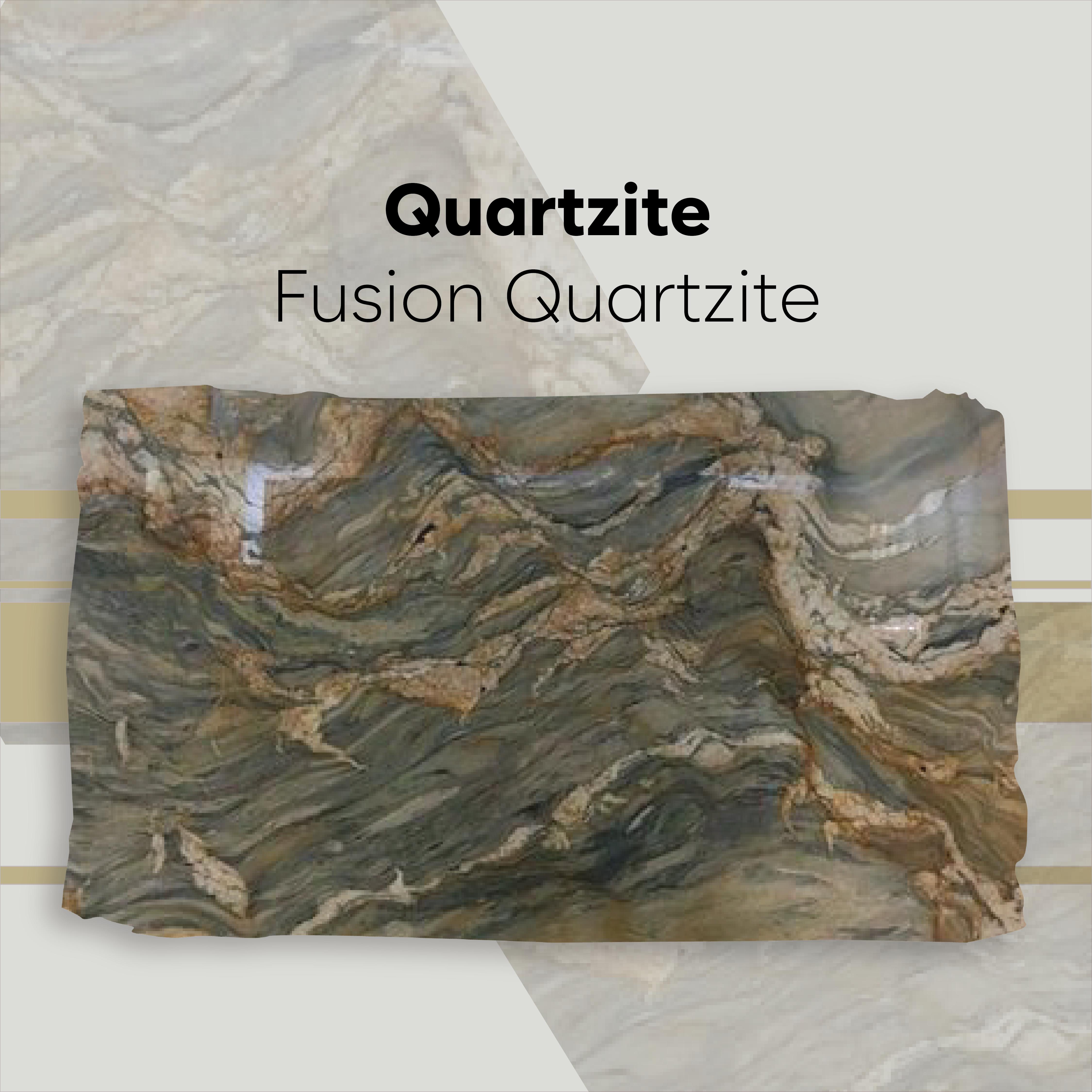 Fusion Quartzite